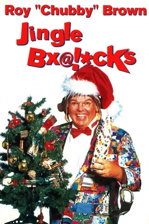 Постер: Roy Chubby Brown: Jingle Bx@!*cks