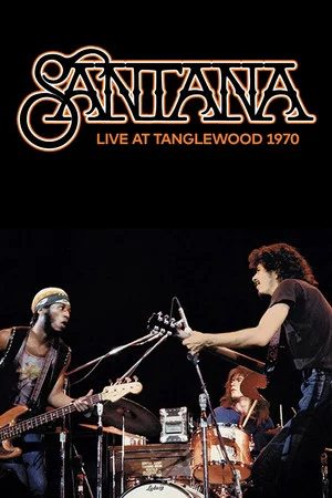 Постер: Santana - Live at Tanglewood 1970