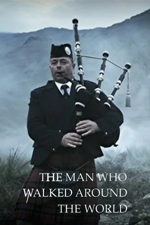 Постер: The Man Who Walked Around the World