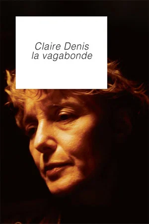 Постер: Claire Denis, The Vagabond