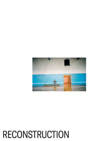 Постер: Reconstruction