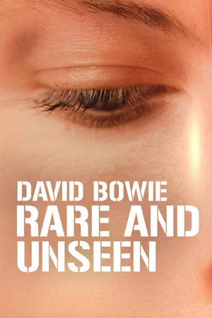 Постер: David Bowie: Rare and Unseen