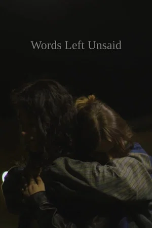 Постер: Words Left Unsaid