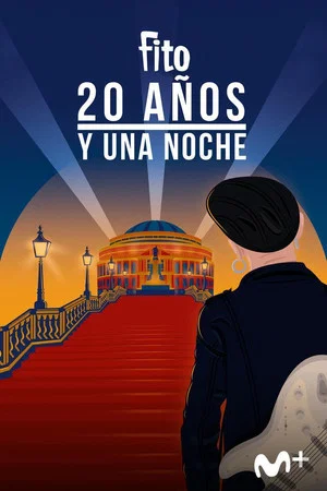 Постер: Fito & Fitipaldis: 20 años y una noche