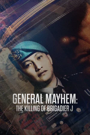 Постер: General Mayhem: The Killing of Brigadier J
