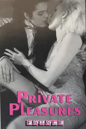 Постер: Private Pleasures
