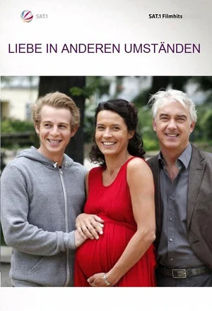 Постер: Liebe in anderen Umständen