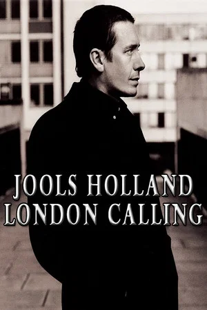 Постер: Jools Holland: London Calling