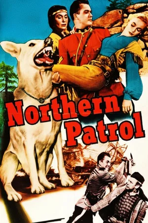 Постер: Northern Patrol