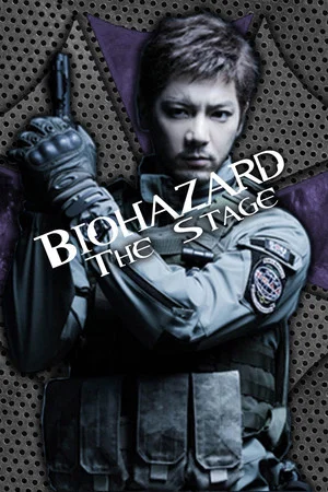 Постер: Biohazard: The Stage