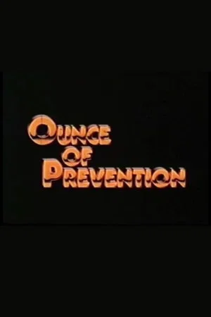 Постер: Ounce of Prevention