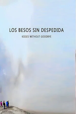 Постер: Los besos sin despedida