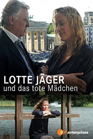 Постер: Lotte Jäger und das tote Mädchen