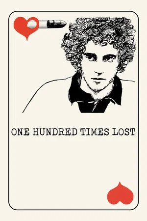 Постер: One Hundred Times Lost