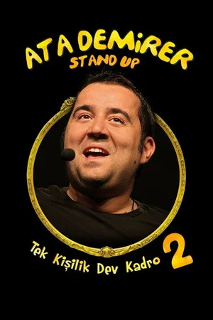 Постер: Ata Demirer: Tek Kişilik Dev Kadro 2