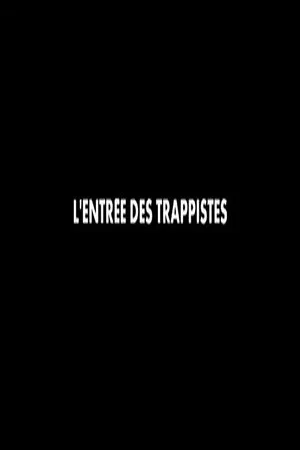 Постер: L'entrée des Trappistes