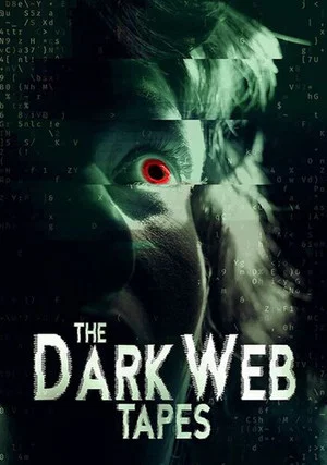 Постер: The Dark Web Tapes