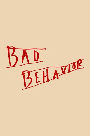 Постер: Bad Behavior
