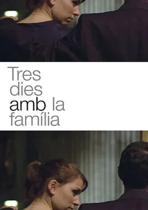 Постер: Tres dies amb la família