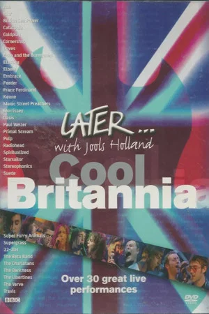 Постер: Later... with Jools Holland: Cool Britannia