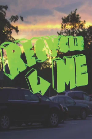 Постер: Recycle Me