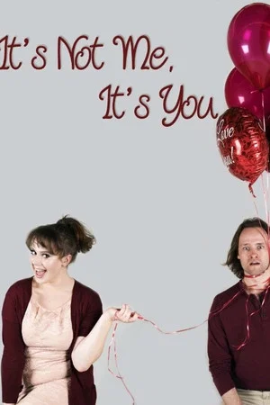 Постер: It's Not Me, It's You