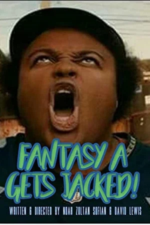 Постер: Fantasy A Gets Jacked!