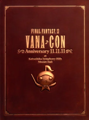 Постер: FINAL FANTASY XI Vana♪Con Anniversary 11.11.11