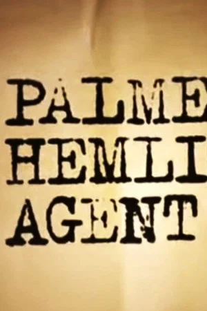 Постер: Palmes hemliga agent