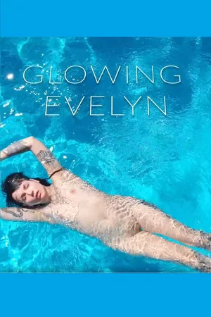 Постер: Glowing Evelyn