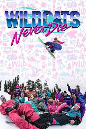 Постер: Wildcats Never Die