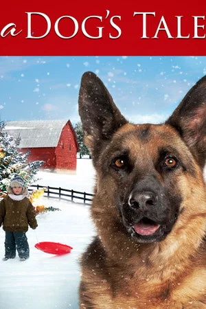 Постер: A Dog's Tale