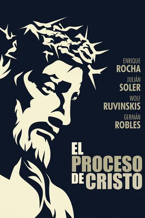 Постер: El proceso de Cristo