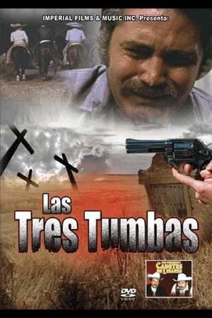Постер: Las tres tumbas