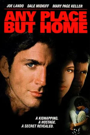 Постер: Any Place But Home