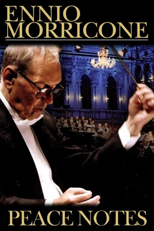 Постер: Ennio Morricone: Peace Notes - Live in Venice