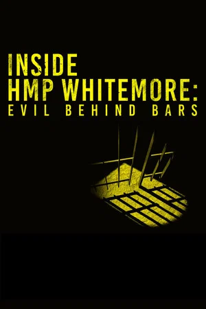 Постер: Inside HMP Whitemoor: Evil Behind Bars