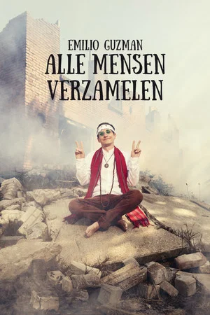 Постер: Emilio Guzman: Alle Mensen Verzamelen