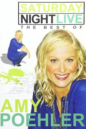 Постер: Saturday Night Live: The Best of Amy Poehler