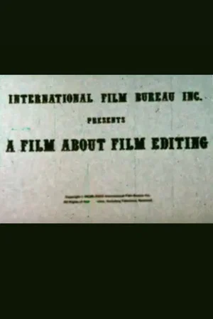 Постер: A Film About Film Editing