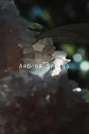 Постер: Arc of Spring