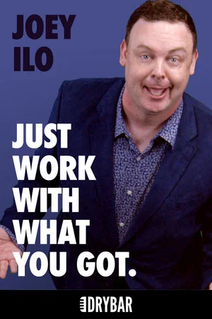 Постер: Joey Ilo: Just Work With What You Got