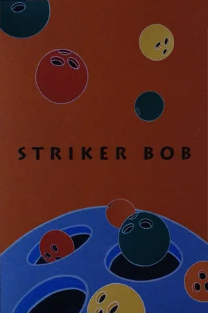 Постер: Striker Bob