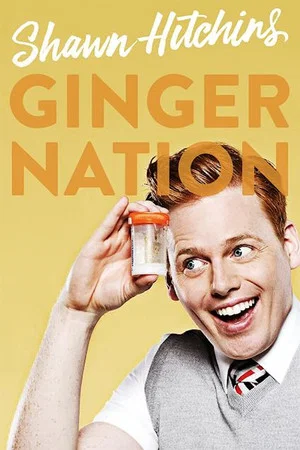 Постер: Shawn Hitchins: Ginger Nation