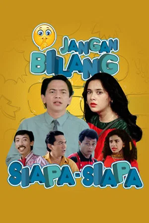 Постер: Jangan Bilang Siapa-siapa