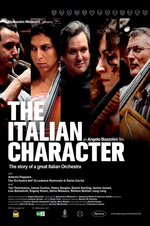 Постер: The Italian Character: The Story of a Great Italian Orchestra