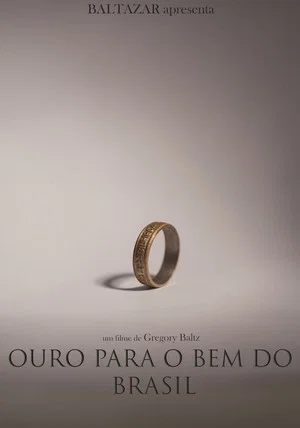 Постер: Ouro para o Bem do Brasil
