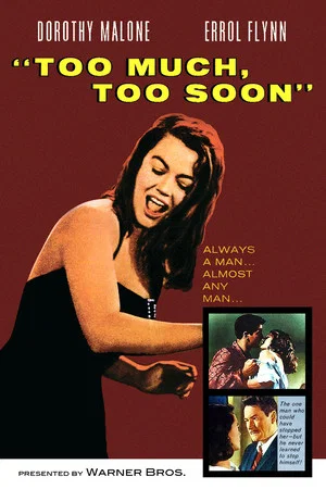 Постер: Too Much, Too Soon