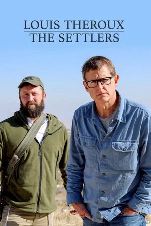 Постер: Louis Theroux: The Settlers
