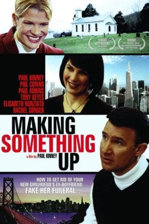 Постер: Making Something Up